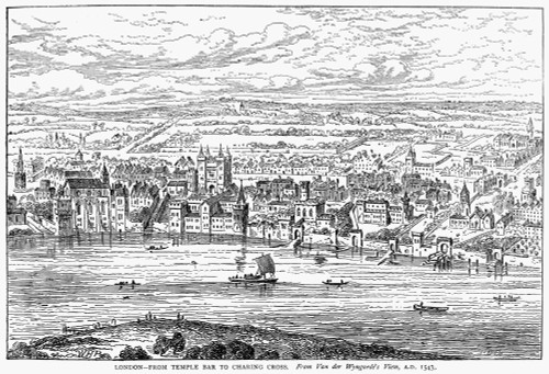 London, 1543. /Nview Of London From Across The Thames River, From Temple Bar To Charing Cross. Line Engraving, Late 19Th Century, After Van Der Wyngarde'S View Of London, 1543. Poster Print by Granger Collection - Item # VARGRC0069887