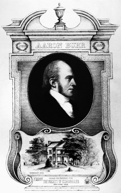 Aaron Burr (1756-1836). /Namerican Political Leader. Engraving After The Painting By John Vanderlyn, With A Depiction Of Burr'S Home In Manhattan, Richmond Hill. Poster Print by Granger Collection - Item # VARGRC0106725