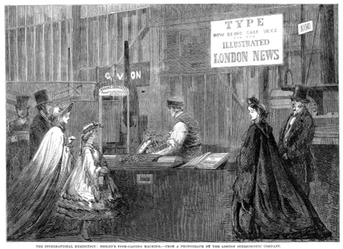 International Exhibition. /Nbesley'S Type-Casting Machine. Wood Engraving From A Contemporary English Newspaper, 1862. Poster Print by Granger Collection - Item # VARGRC0068187