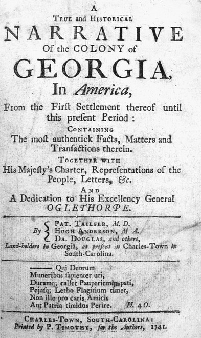 Georgia: History, 1741. /N'A True And Historical Narrative Of The Colony Of Georgia...' Published At Charleston, South Carolina, 1741. Poster Print by Granger Collection - Item # VARGRC0090103