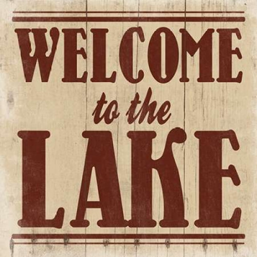 Welcome to The Lake Poster Print by Jace Grey - Item # VARPDXJGSQ285A