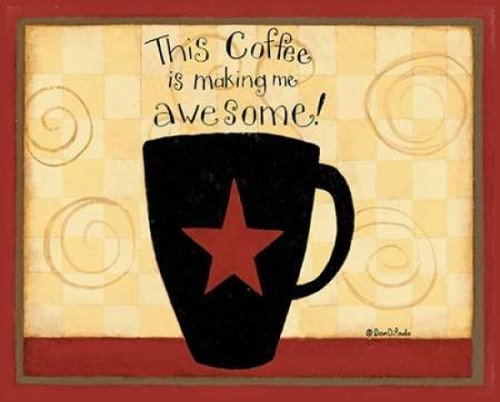 Latte Awesome Poster Print by Dan DiPaolo - Item # VARPDXDDPRC448A