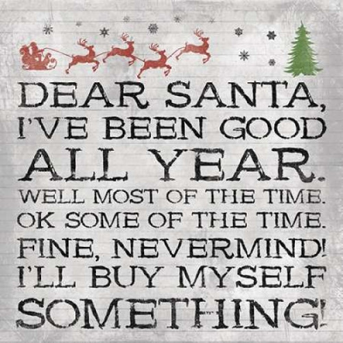 Dear Santa Nevermind Note Poster Print by Jace Grey - Item # VARPDXJGSQ609A