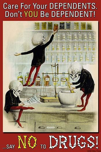 Care for your Dependents.  Don't you be dependent!  Say No to Drugs! Poster Print by Wilbur Pierce - Item # VARBLL0587208511