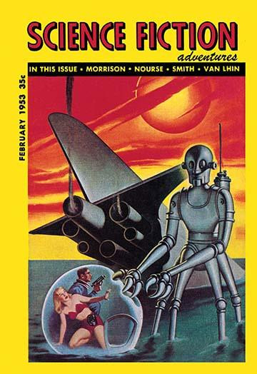 Science Fiction Adventures, Feb. 1953, cover by Earle Bergey.  "Adventures in Science Fiction Cover Art: Crashed Spaceships, Part II" Poster Print by Earle Bergey - Item # VARBLL0587020733