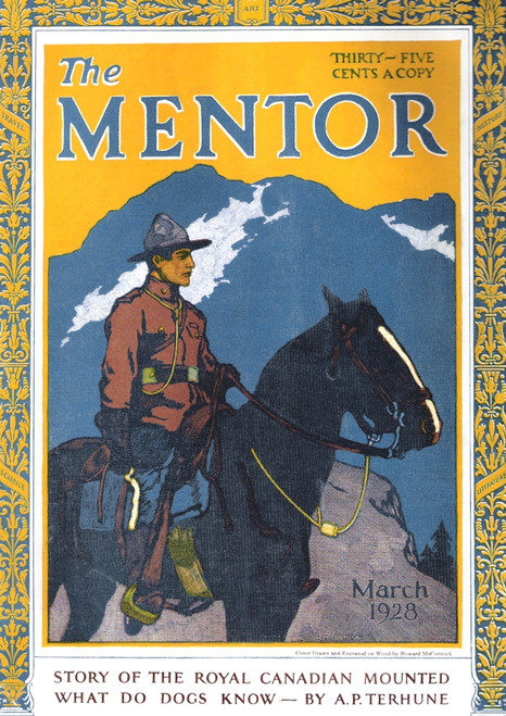 Cover of the March 1928 issue of the magazine, The Mentor.  A Royal Canadian mounty stis atop a horse with snow mountains in the distance. Poster Print by Unknown - Item # VARBLL0587441402