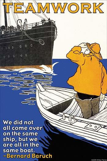 We did not all come over on the same ship, but we are all in the same boat.  Bernard Baruch. Poster Print by Wilbur Pierce - Item # VARBLL0587208384