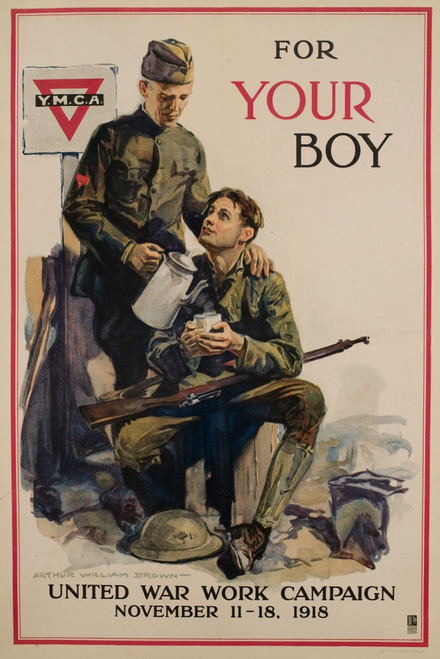 World War I Propaganda Posters. Ymca United War Work Campaign History - Item # VAREVCHCDWOWAEC063