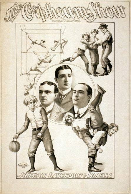 The Orpheum Show. Vaudeville Poster Advertising An Acrobatic Act