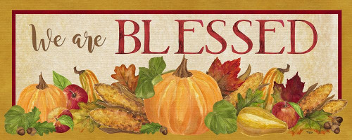 Fall Harvest We Are Blessed Sign Poster Print by Tara Reed - Item # VARPDXRB12191TR