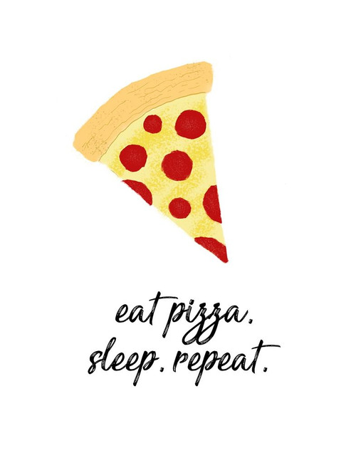 Eat Pizza, Sleep, Repeat Poster Print by Hugo Edwins - Item # VARPDX12786GG