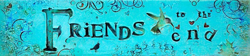 Friends to the End Poster Print by Carolyn Kinnison - Item # VARPDX13591P
