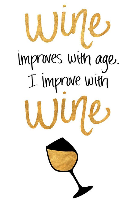 I Improve with Wine Poster Print by SD Graphics Studio - Item # VARPDX12501LA