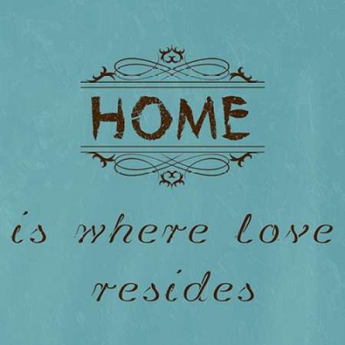 Home is Where Love Resides Poster Print by Sheldon Lewis - Item # VARPDXSLBSQ242A