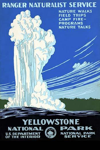Poster shows Old Faithful erupting at Yellowstone National Park.  Department of the Interior, National Park Service.  Nature walks, field trips, camp fire-programs, nature talks.  Work Projects Administration Poster. Poster Print by National Park Ser