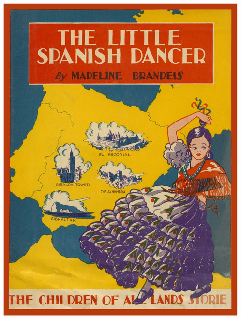 The book cover to, "The Little Spanish Dancer" by Madeline Brandeis from a collection, "The Children of all Lands Stories."  Madeline Brandeis was an American author of children's books, and a film producer. Poster Print by unknown - Item # VARBLL058