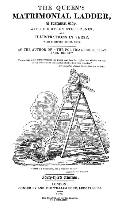 Caroline Of Brunswick /N(1781-1821). /Nqueen Of Great Britain And Ireland, Wife Of George Iv. Title-Page Of George Cruikshank'S Supportive Pamphlet, The Queen'S Matrimonial Ladder, A National Toy, London, England, 1820. Poster Print by Granger Collec