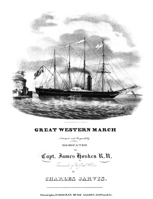 Steamship: Sheet Music. /Nsheet Music Of 'Great Western March,' Named After The Steamship 'Ss Great Western,' By Charles Jarvis And Captain James Hosken. Lithograph Sheet Music Cover, American, C1840. Poster Print by Granger Collection - Item # VARGR