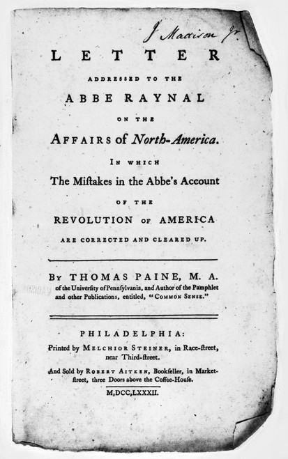 Paine: Abbe Raynal, 1782. /Ntitle Page Of Thomas Paine'S 'Letter To Abbe Raynal On The Affairs Of North America,' 1782. This Copy Was From The Library Of James Madison And Bears His Signature In The Upper-Right Corner. Poster Print by Granger Collect