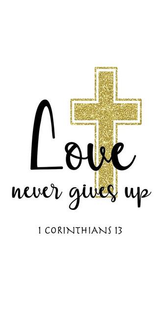 Love Never Gives Up Poster Print by CAD Designs CAD Designs - Item # VARPDX40837