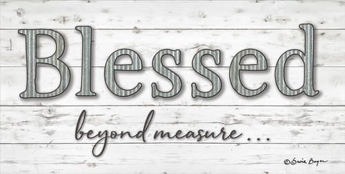 Blessed Beyond Measure Poster Print by Susie Boyer - Item # VARPDXBOY399
