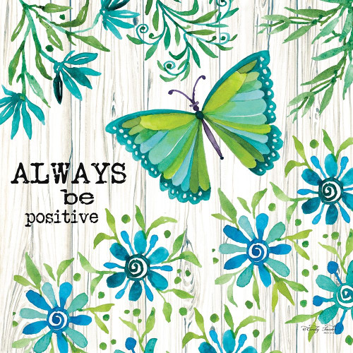 Always Be Positive Poster Print by Cindy Jacobs - Item # VARPDXCIN1588
