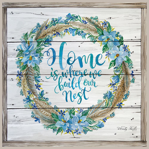 Home is Where We Build Our Nest Poster Print by Cindy Jacobs