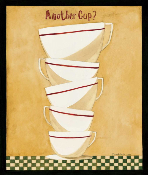 Another Cup Poster Print by Dan DiPaolo - Item # VARPDXDDPRC009