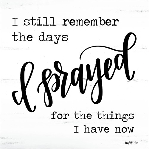 I Prayed Poster Print by Imperfect Dust Imperfect Dust - Item # VARPDXDUST182