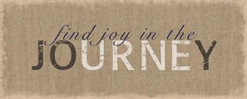 Joy In The Journey Poster Print by Lauren Gibbons - Item # VARPDXGLPL008