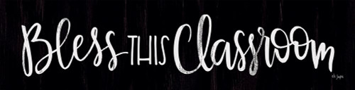 Bless This Classroom Poster Print by Jaxn Blvd. Jaxn Blvd. - Item # VARPDXJAXN248