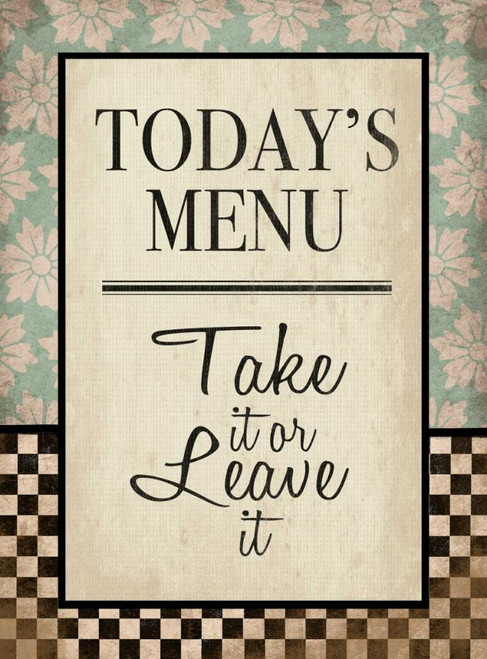 Kitchen Todays Menu Poster Print by Jace Grey - Item # VARPDXJGRC017B