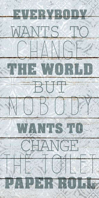 Change the Roll Poster Print by Allen Kimberly