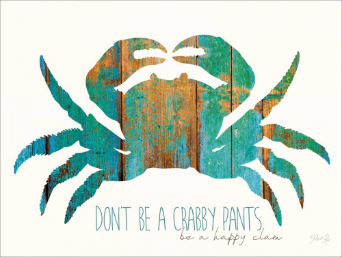 Dont be a Crabby Pants Poster Print by Marla Rae - Item # VARPDXMA2285
