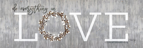 Love - Do Everything in Love Poster Print by Marla Rae - Item # VARPDXMAZ5017