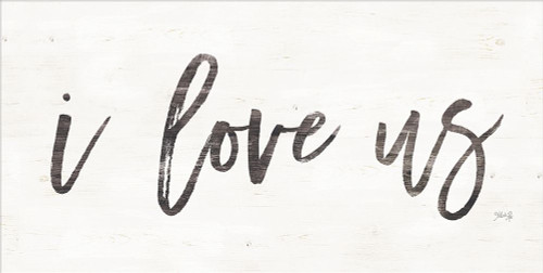 I Love Us Poster Print by Marla Rae - Item # VARPDXMAZ5342
