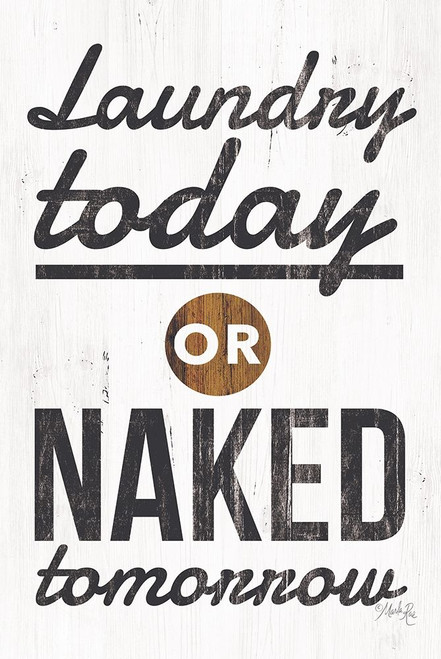 Laundry Today Poster Print by Marla Rae - Item # VARPDXMAZ5392