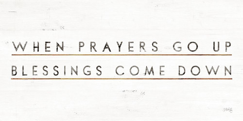 When Prayers Go Up Poster Print by Marla Rae - Item # VARPDXMAZ5427