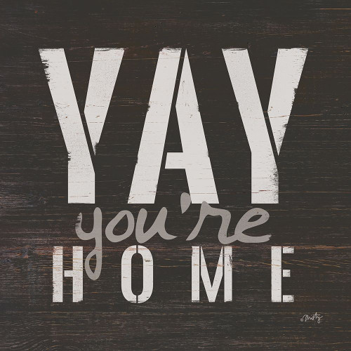 Yay Youre Home Poster Print by Misty Michelle