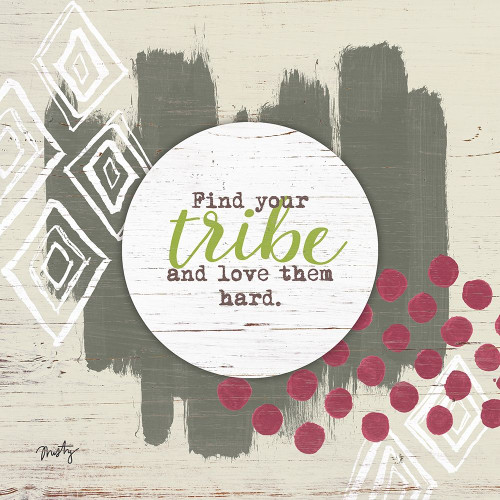 Find Your Tribe Poster Print by Misty Michelle - Item # VARPDXMMD196