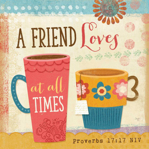 A Friend Loves at All Times Poster Print by Mollie B. Mollie B. - Item # VARPDXMOL1040