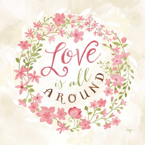 Love is All Around Poster Print by Mollie B. Mollie B. - Item # VARPDXMOL1153