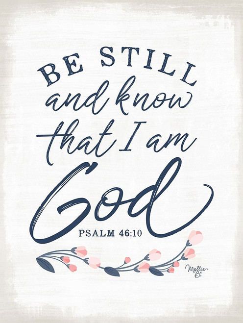 Be Still Poster Print by Mollie B. Mollie B. - Item # VARPDXMOL1893