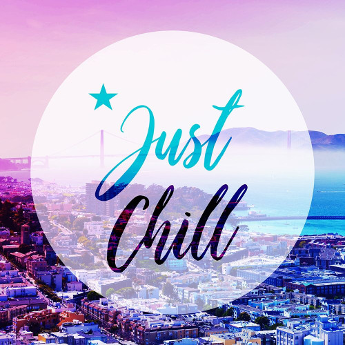 Just Chill Poster Print by Mlli Villa - Item # VARPDXMVSQ355A