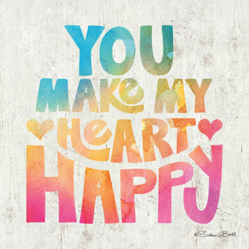 You Make My Heart Happy Poster Print by Susan Ball - Item # VARPDXSB364