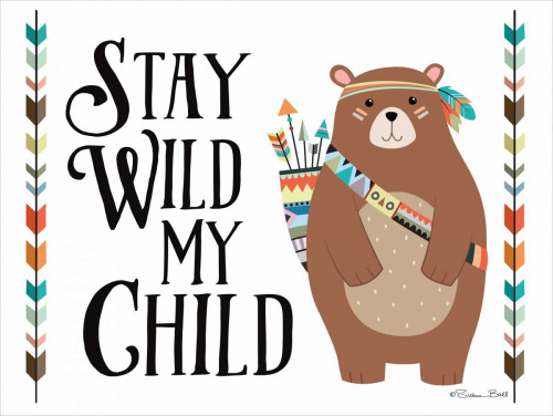 Stay Wild My Child Poster Print by Susan Ball - Item # VARPDXSB418