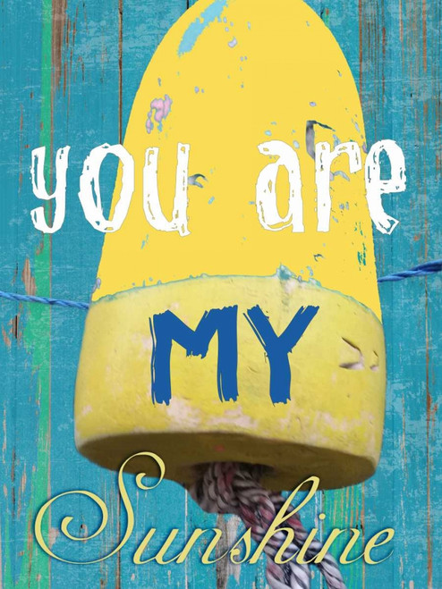 You Are My Sunshine Poster Print by Sheldon Lewis