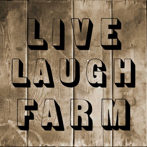 Live Laugh Farm Poster Print by Sheldon Lewis - Item # VARPDXSLBSQ376C
