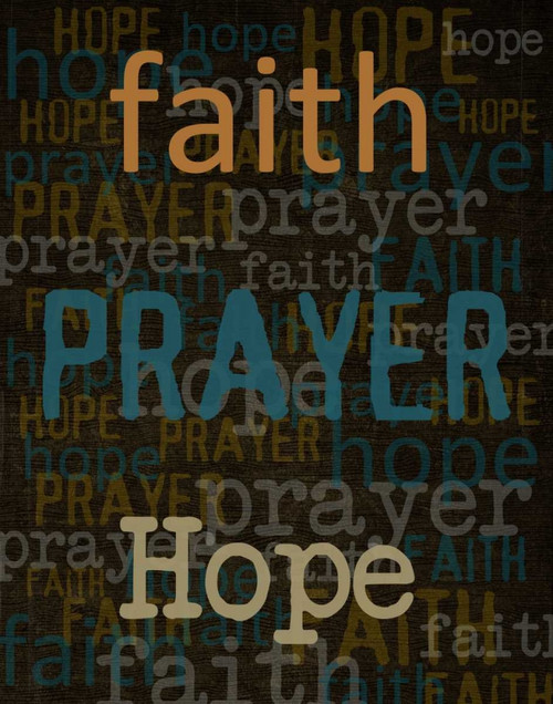 Faith Prayer Hope Poster Print by Taylor Greene - Item # VARPDXTGRC142D