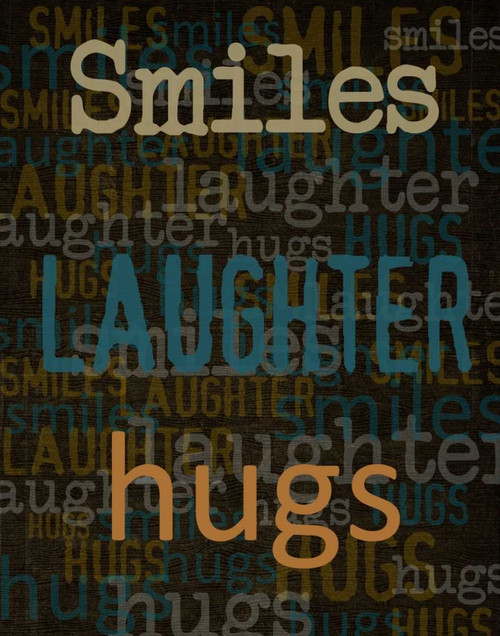Smiles Laughter Hugs Poster Print by Taylor Greene - Item # VARPDXTGRC142G